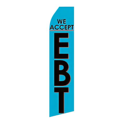 We Accept EBT Advertising Flag