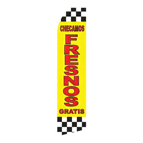 Checamos Fresnos Gratis Advertising Flag