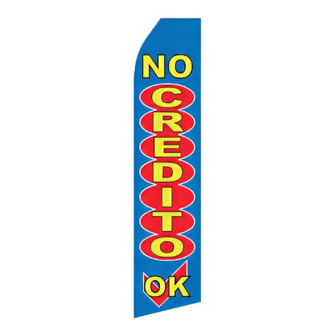 No Credit OK! Advertising Flag