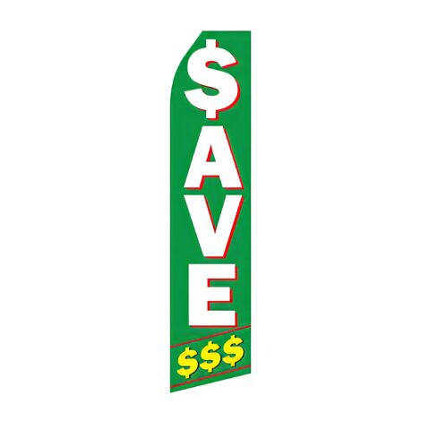 Save $$$ Advertising Flag
