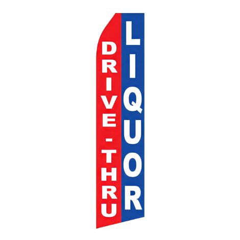 Drive Thru Liquor Advertising Flag